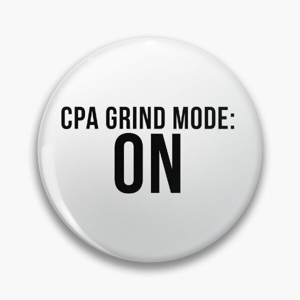 Item preview, CPA Grind Mode ON – Funny Accountant Shirt | Audit Intern Humor | CPA Student Gift designed and sold by FCA SIR MERCH .