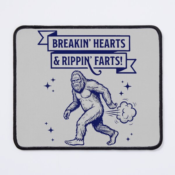 Item preview, Breakin Hearts Rippin Farts Bigfoot Hiking Cryptid Sasquatch designed and sold by mjohnson9.