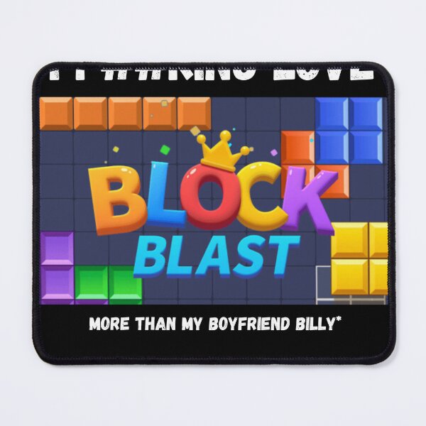 Item preview, i f##king love block blast designed and sold by PuffyVestGuy.