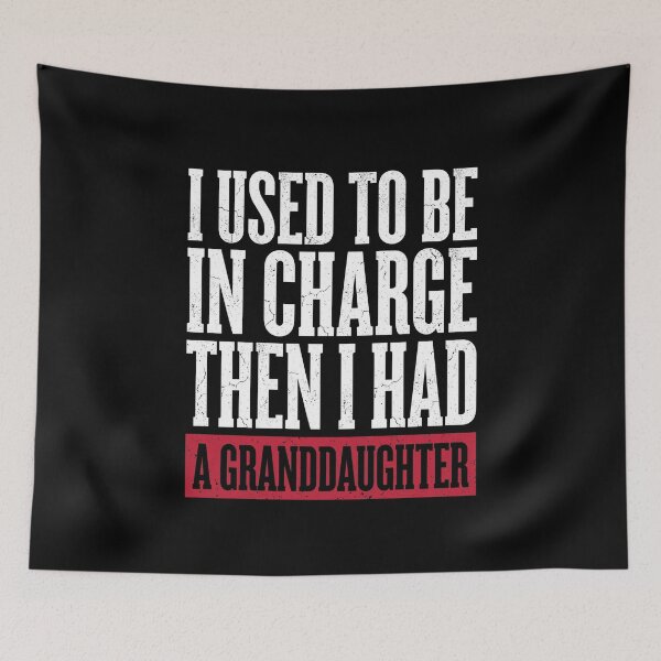 Item preview, I Used to Be in Charge Then I Had a Granddaughter v2 designed and sold by SofenArt.