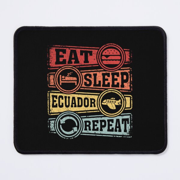 Item preview, Eat Sleep Ecuador Repeat designed and sold by GabbyKash.