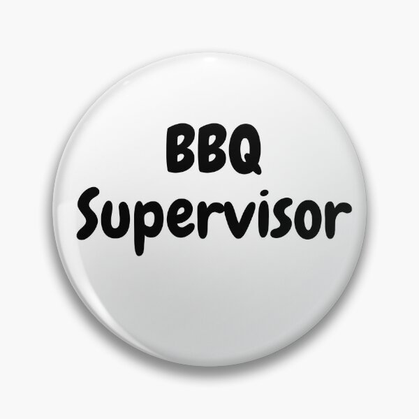 Item preview, BBQ Supervisor | Funny Dad BBQ T-Shirt designed and sold by Whysoserious42.