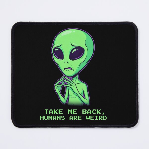Item preview, Take Me Back Humans Are Weird Funny Alien Introvert Sarcastic Sci-Fi Cartoon designed and sold by Rahaf-shop9.