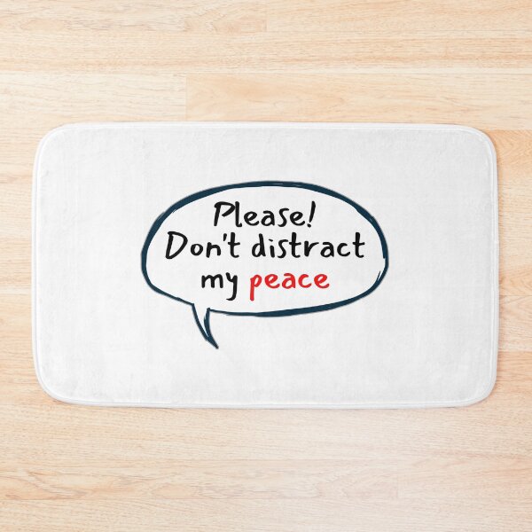 Item preview, Please don't distract my peace  designed and sold by DrimitStore.