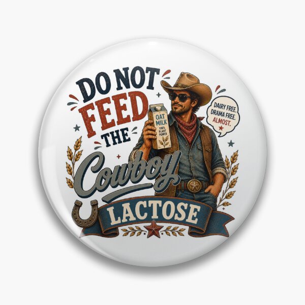 Item preview, Do Not Feed The Cowboy Lactose – Dairy Free Drama Free Cowboy Gift – Lactose Intolerant Men designed and sold by GibasVisuals.