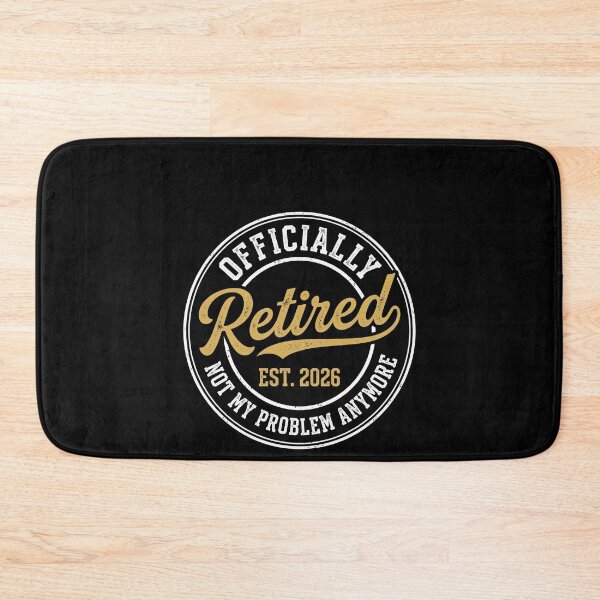 Item preview, Officially Retired Est 2026 Not My Problem Anymore designed and sold by SofenArt.
