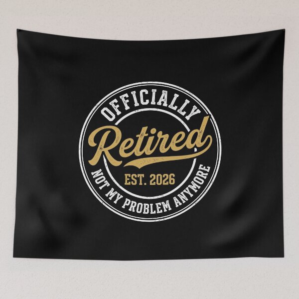 Item preview, Officially Retired Est 2026 Not My Problem Anymore designed and sold by SofenArt.