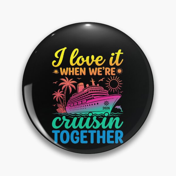 Item preview, I Love It When Were Cruisin Together 2026 Cruise designed and sold by SofenArt.