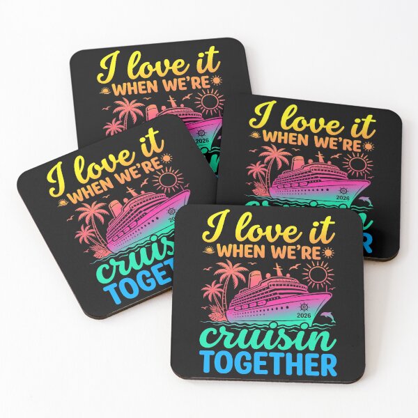 Item preview, I Love It When Were Cruisin Together 2026 Cruise designed and sold by SofenArt.