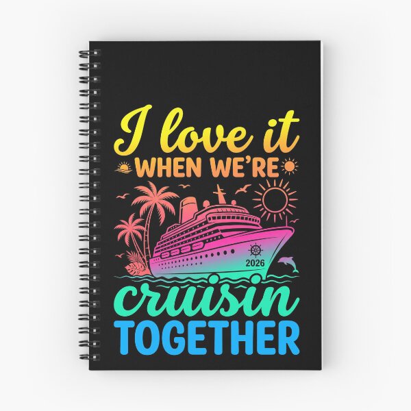 Item preview, I Love It When Were Cruisin Together 2026 Cruise designed and sold by SofenArt.