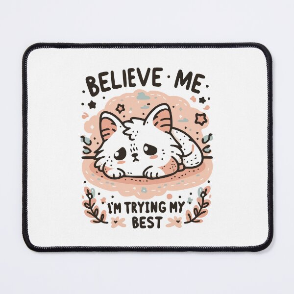 Item preview, Believe Me - I’m Trying My Best designed and sold by Scaryzz.