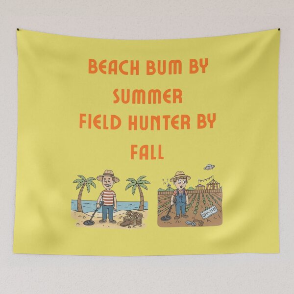 Item preview, Beach Bum By Summer, Field Hunter By Fall Funny Tee For Metal Detectorists designed and sold by WearFine.