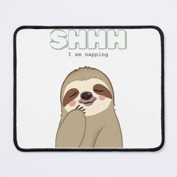 Item preview, Shhh I Am Napping Funny Sloth Cute Sleep Lover Lazy Kawaii designed and sold by Rahaf-shop9.