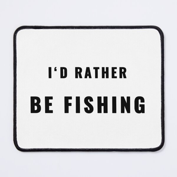 Item preview, I'd Rather Be Fishing Fishing Quote T-Shirt | Uncle Jichuan designed and sold by Uncle-Jichuan.