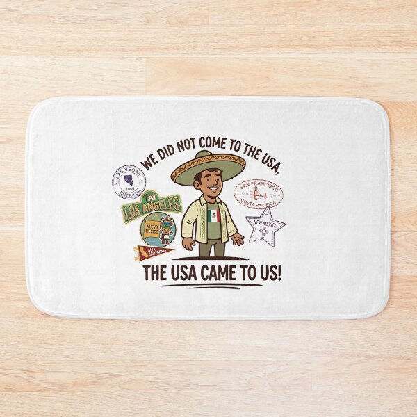 Item preview, Political WE DID NOT COME TO USA, THE USA CAME TO US Mexican Immigration USA Ice designed and sold by BuyShirtsOnline.