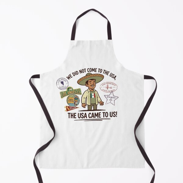 Item preview, Political WE DID NOT COME TO USA, THE USA CAME TO US Mexican Immigration USA Ice designed and sold by BuyShirtsOnline.
