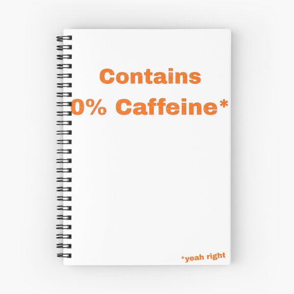 Item preview, Contains 0% Caffeine designed and sold by Pop, Culture and Stuff.
