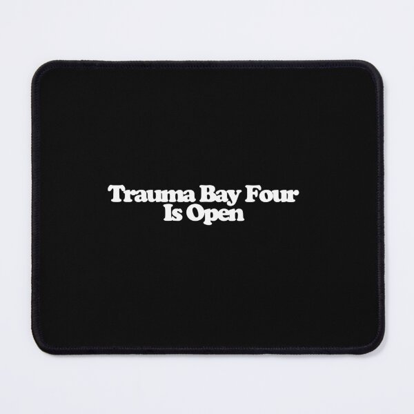 Item preview, Trauma Bay Four Is Open - The Pitt Art designed and sold by dsxclothing.