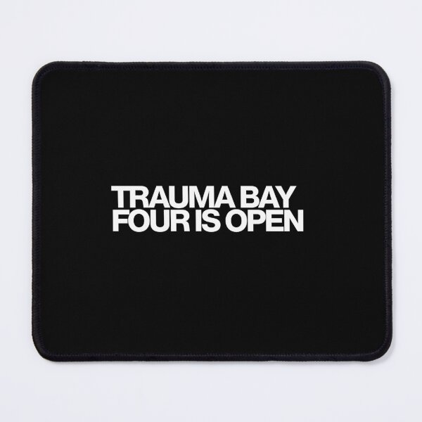 Item preview, Trauma Bay Four Is Open - The Pitt Art designed and sold by dsxclothing.