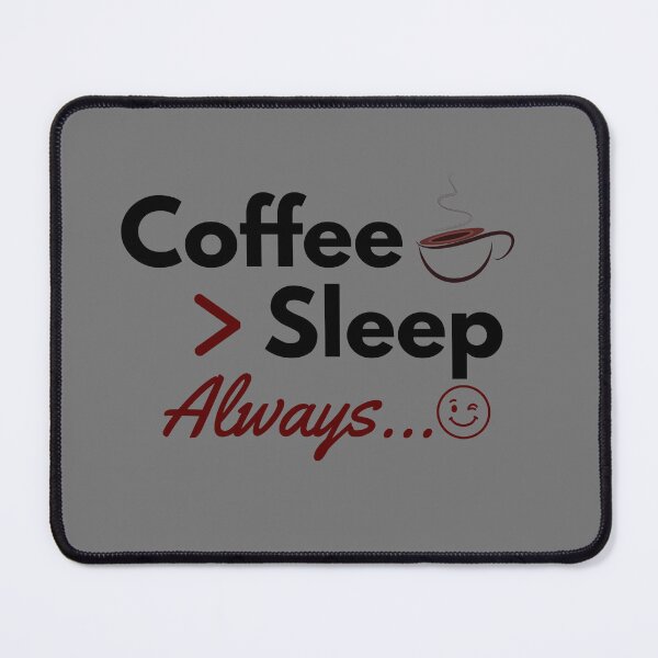 Item preview, Coffee Greater Than Sleep Always – Funny Coffee Lover Shirt | Coffee Humor & Caffeine Life      designed and sold by FCA SIR MERCH .