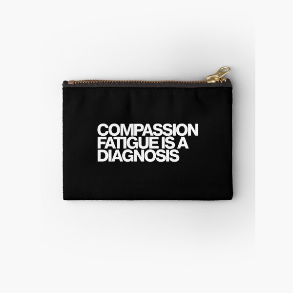 Item preview, Compassion Fatigue Is A Diagnosis - The Pitt Art designed and sold by dsxclothing.