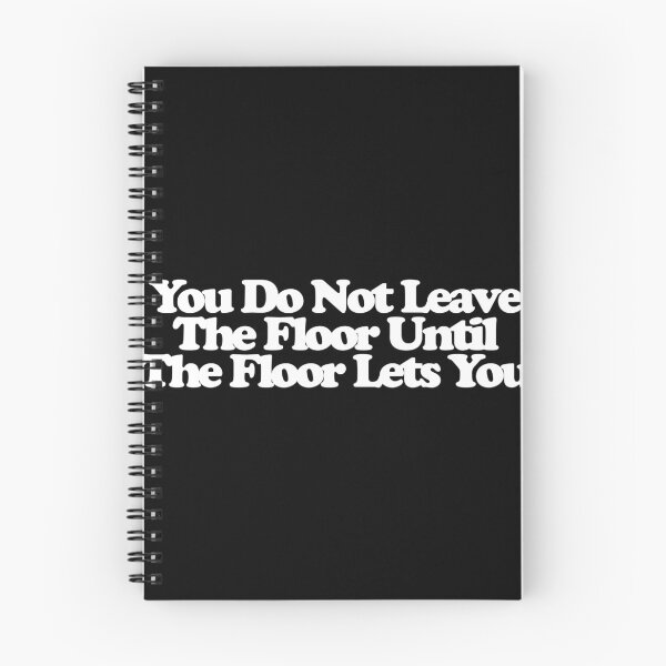 Item preview, You Do Not Leave The Floor Until The Floor Lets You - The Pitt Art designed and sold by dsxclothing.