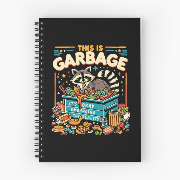 Item preview, This Is Garbage It’s Okay Raccoon Dumpster Funny Relatable Meme designed and sold by Scaryzz.