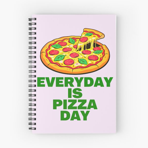 Item preview, EVERYDAY IS PIZZA DAY DESIGN 4 designed and sold by DigitalandPhoto.