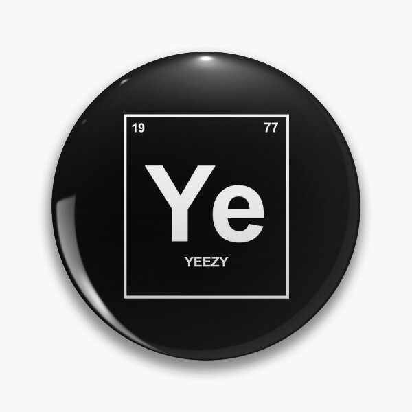 Item preview, Ye - Yeezy as an element on the periodic table designed and sold by dennaibz.