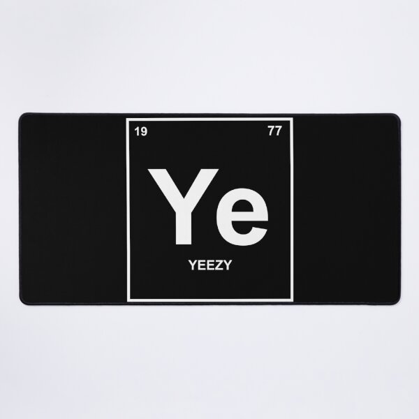 Item preview, Ye - Yeezy as an element on the periodic table designed and sold by dennaibz.
