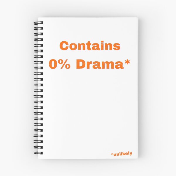 Item preview, Contains 0% Drama designed and sold by Pop, Culture and Stuff.