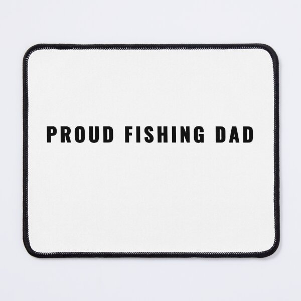 Item preview, Proud Fishing Dad Fishing Quote T-Shirt | Uncle Jichuan designed and sold by Uncle-Jichuan.