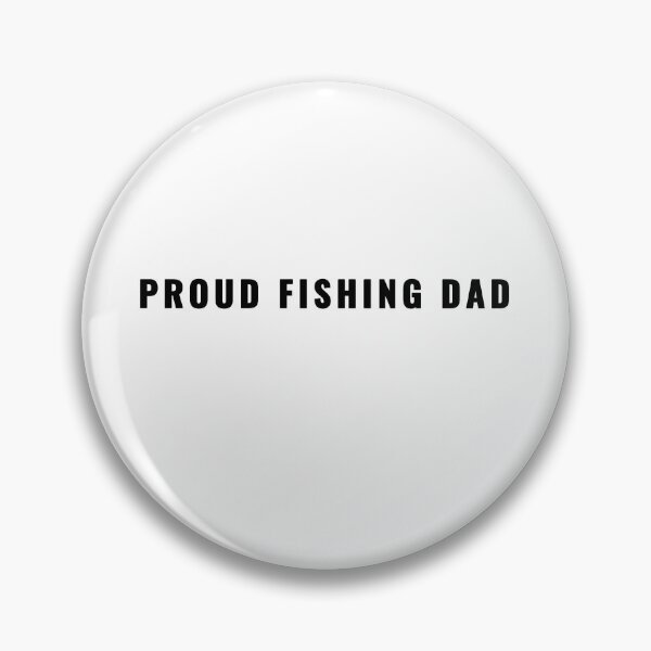 Item preview, Proud Fishing Dad Fishing Quote T-Shirt | Uncle Jichuan designed and sold by Uncle-Jichuan.