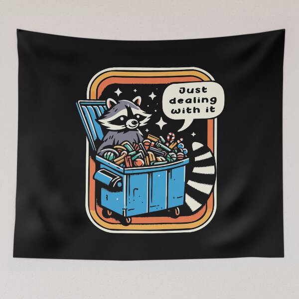 Item preview, Just Dealing With It Raccoon Funny Relatable Meme designed and sold by Scaryzz.