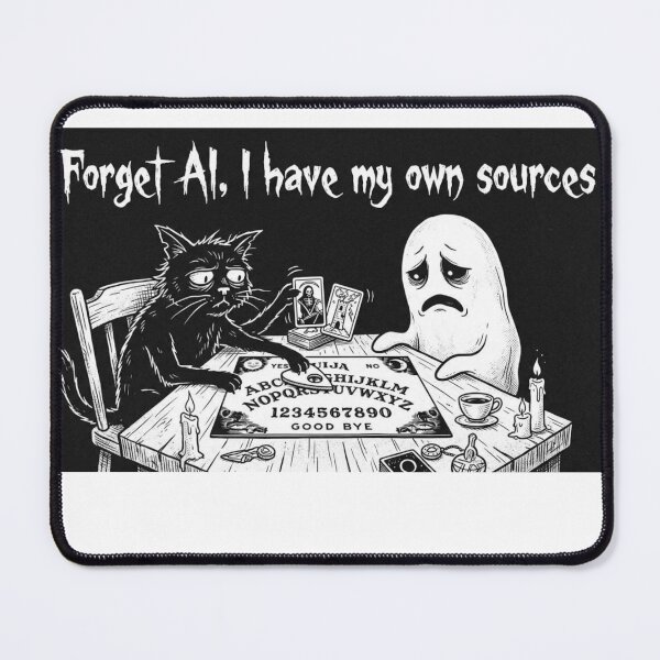 Item preview, Funny Anti AI Cat Gift Forget AI Witchcraft Black Cat Gothic Humor Sarcastic Cat Lover Shirt Ouija Cat designed and sold by Dev Mode.