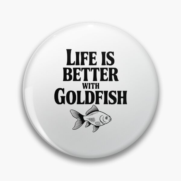 Item preview, Life is Better with Goldfish designed and sold by Frank Ring.