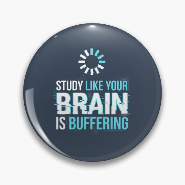 Item preview, Study Like Your Brain Is Buffering Funny Tee designed and sold by Amr Darwish Graphic designer.