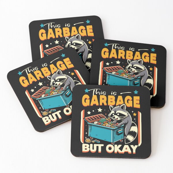 Item preview, This Is Garbage But Ok Funny Raccoon Meme Trash Panda Humor designed and sold by Scaryzz.