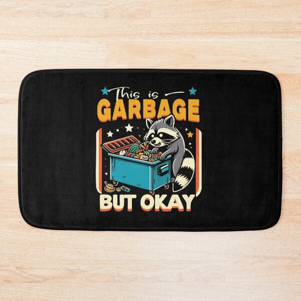 Item preview, This Is Garbage But Ok Funny Raccoon Meme Trash Panda Humor designed and sold by Scaryzz.