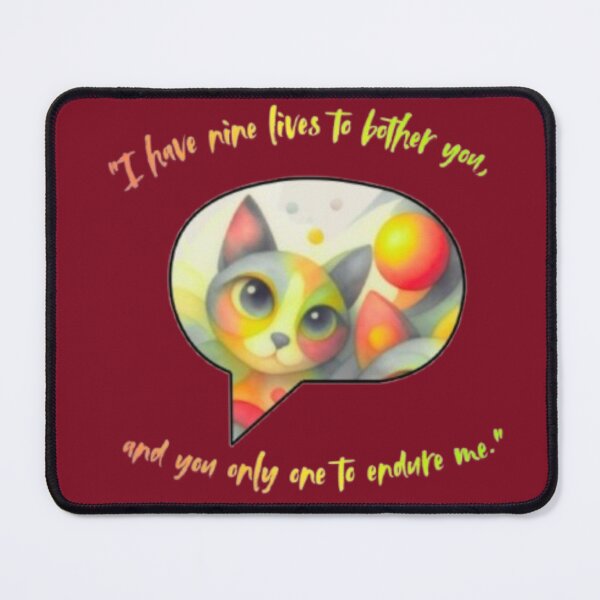 Item preview, Nine Lives to Annoy You designed and sold by Catfcreations.
