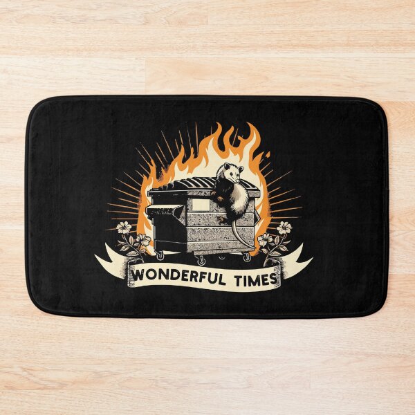 Item preview, Wonderful Times Opossum Dumpster Fire Funny Sarcastic Meme designed and sold by Scaryzz.
