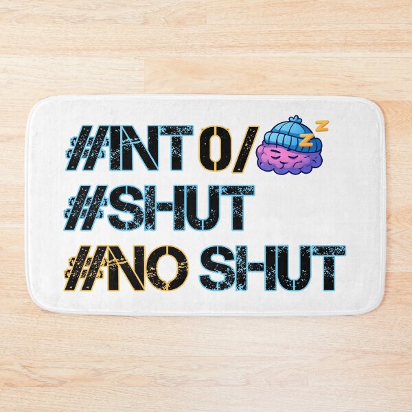 Item preview, Neon Grunge Text "#INT O/ #SHUT #NO SHUT" with Sleepy Brain - Bold Meme Graphic Print designed and sold by DesignArtist.ia.