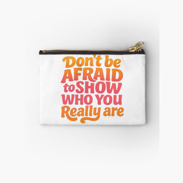 Item preview, Don’t Be Afraid to Show Who You Really Are Lesbian designed and sold by YourFavBuddy.