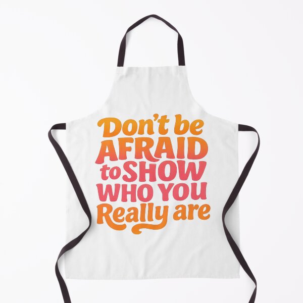 Item preview, Don’t Be Afraid to Show Who You Really Are Lesbian designed and sold by YourFavBuddy.