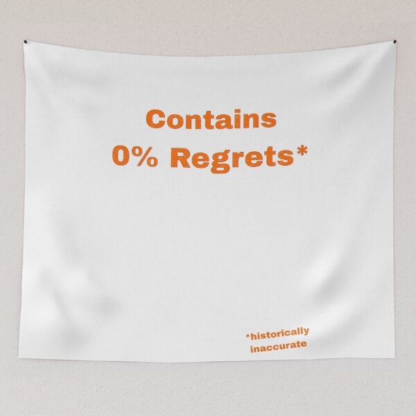 Item preview, Contains 0% Regrets designed and sold by Pop, Culture and Stuff.