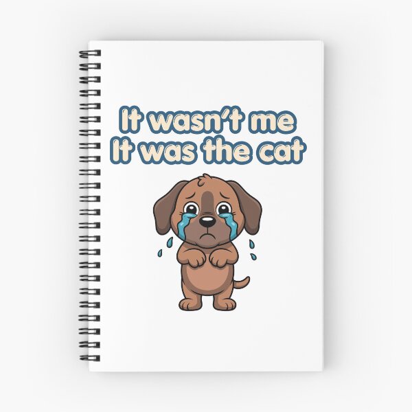 Item preview, Guilty Dog Funny Quote, it wasn't me it was the cat designed and sold by mysakura.