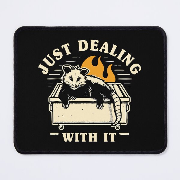 Item preview, Just Dealing With It Opossum Dumpster Fire Funny Sarcastic   designed and sold by Scaryzz.