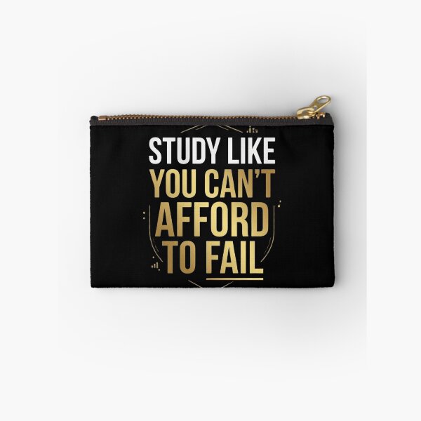 Item preview, Study Like You Can’t Afford to Fail Motivation Tee designed and sold by Amr Darwish Graphic designer.