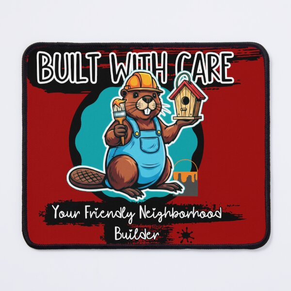 Item preview, Built With Care Beaver Builder Cartoon designed and sold by mackyartsstudio.