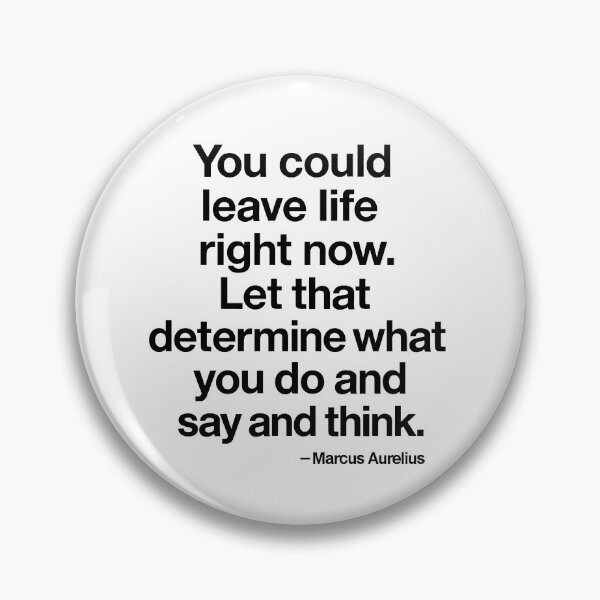Item preview, You Could Leave Life Now Marcus Aurelius Stoic Reminder (Black Font) designed and sold by TshirtsLabs.